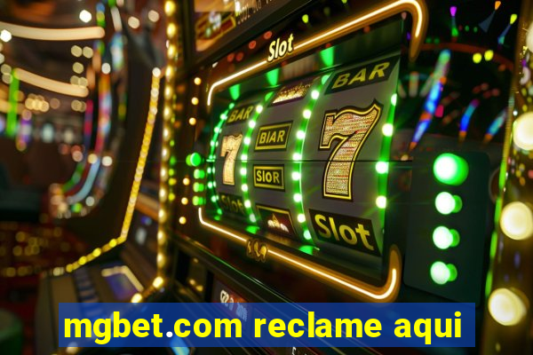 mgbet.com reclame aqui